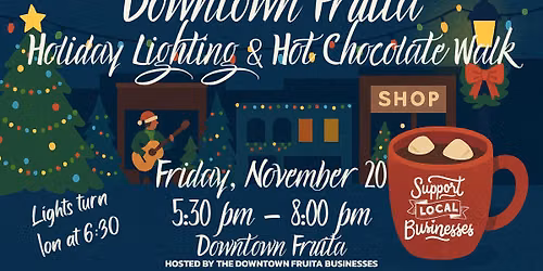 Downtown Fruita Holiday Lighting & Hot Chocolate Walk