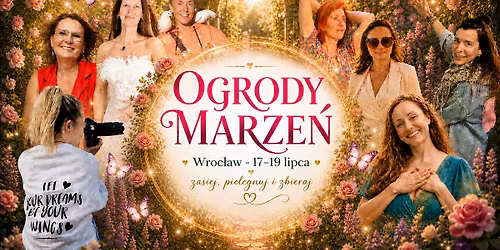 \ud83c\udf3f Ogrody Marze\u0144 \u2013 CUD na \u017cywo we Wroc\u0142awiu \ud83c\udf3f