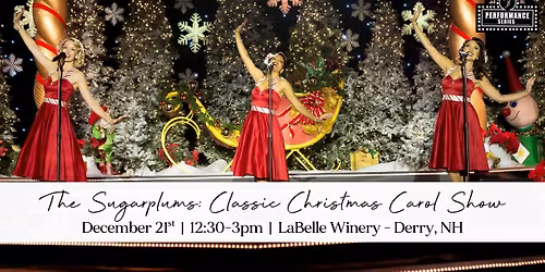 The Sugarplums: Classic Christmas Carol Show (LaBelle Winery - Derry, NH)