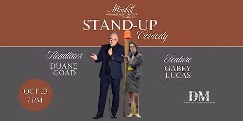 Stand-Up Comedy with Duane Goad featuring Gabey Lucas @ Maryhill Winery