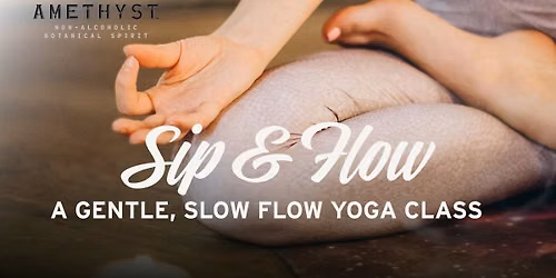 Sip and Flow Yoga with Amethyst NA Spirits and Move Fitness & Yoga
