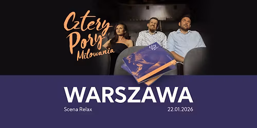 Koncert - WARSZAWA - Cztery Pory Mi\u0142owania