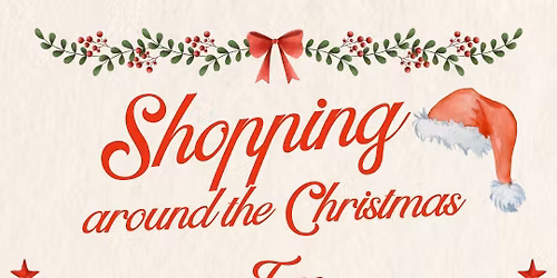 Shopping around the Christmas Tree Event\ud83c\udf84\ud83d\udecd\ufe0f