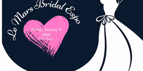 Le Mars Bridal Show 2026