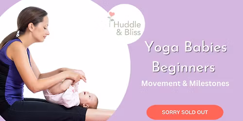 Yoga Babies Beginners 6 Week Programme