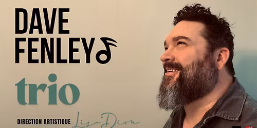 Dave Fenley | Au Th\u00e9\u00e2tre le Patriote | Sainte-Agathe-des-Monts