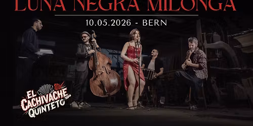 LUNA NEGRA MILONGA WITH EL CACHIVACHE QUINTETO