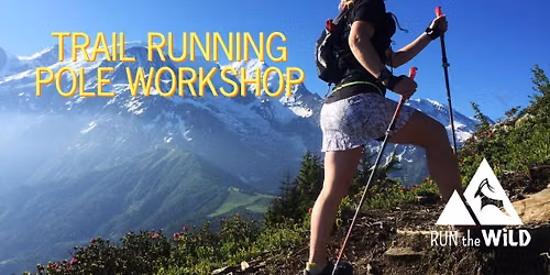 Trail Running Pole Workshop
