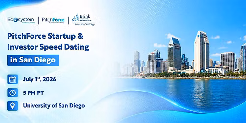 PitchForce Startup & Investor Speed Dating in San Diego