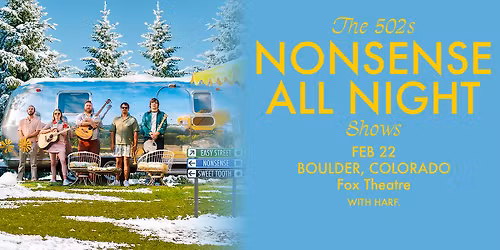 The 502s with harf. | The Fox Theatre