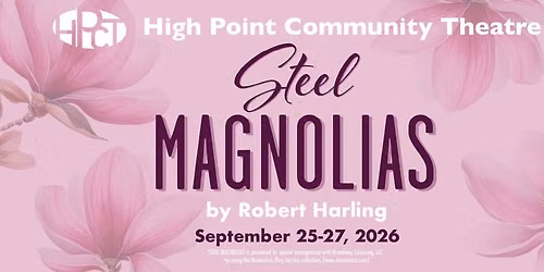 PERFORMANCES - Steel Magnolias