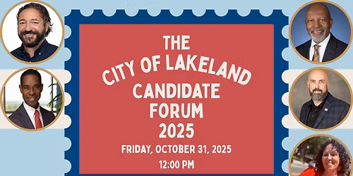 City of Lakeland Commissioner Candidate Forum