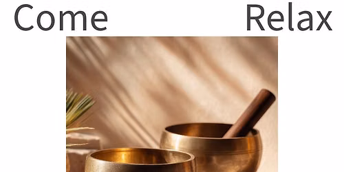 Come, Relax with Sound