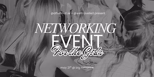 After 5 Club \u00d7 Well Travelled | Dublin Women's Networking Night