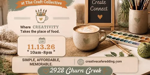 Creative Cafe Redding- Grand Opening Day