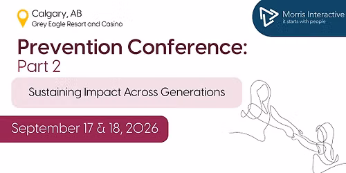 Prevention Conference: Sustaining Impact Across Generations - Calgary, AB
