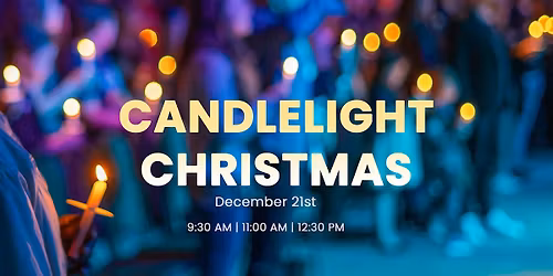 Candlelight Christmas Services At Dreamer's Church Austin