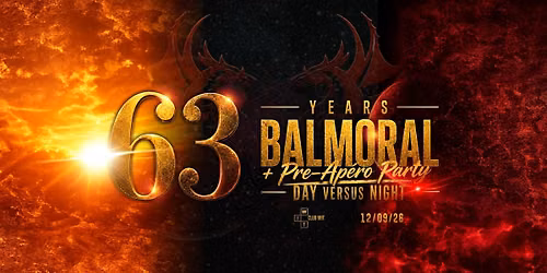 63 Years Balmoral + Pre-Ap\u00e9ro Party