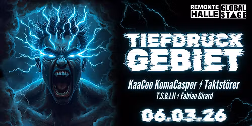 TIEFDRUCKGEBIET | KaaCee KomaCasper & Taktst\u00f6rer LIVE! @ Remontehalle GRH