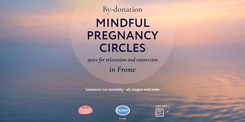 Mindfulness for Pregnancy - by donation in Frome