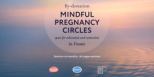 Mindfulness for Pregnancy - by donation in Frome
