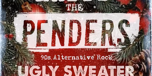 Matty & The Penders LAST SHOW OF 2025 - 2nd Annual Ugly Sweater Holiday Party at The Oaks!!!