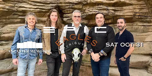 Epic Eagles at Ancaster Memorial Arts Centre