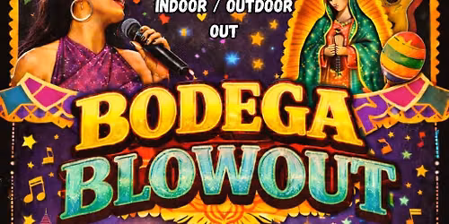 Bodega Blowout