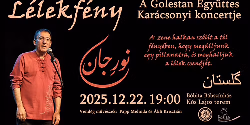 L\u00e9lekf\u00e9ny \u2013 Kar\u00e1csonyi Golestan Koncert