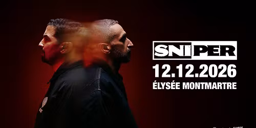 Sniper - L'\u00c9lys\u00e9e Montmartre, Paris
