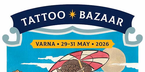 Tattoo Bazaar Varna 2026