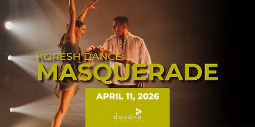 Koresh Dance: Masquerade