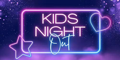Kids Night Out