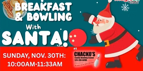 Breakfast & Bowling with Santa! Presented by Cumulus Media