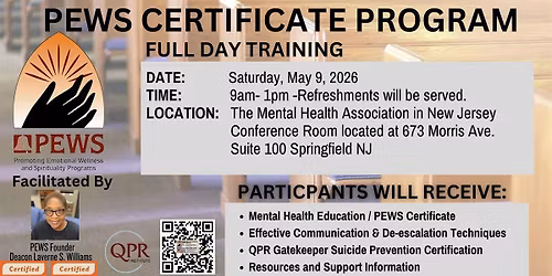 PEWS- Promoting Emotional Wellness and Spirituality.  Certificate Program