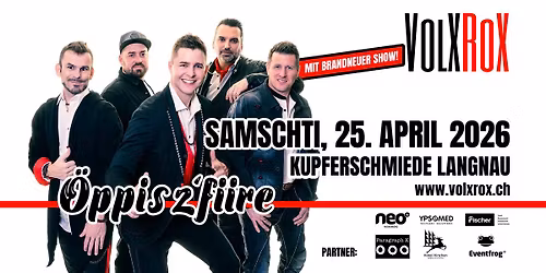 VolXRoX - \u00d6ppis z'fiire @ Kupferschmiede Langnau