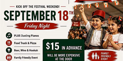 PLUS Dueling Pianos at the Taste of Lebanon Festival \u2013 Friday Kickoff