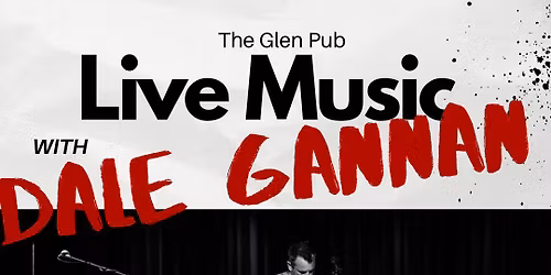 Live Music with Dale Gannan