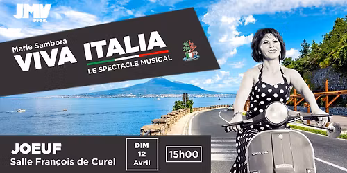 Viva Italia | Le Spectacle Musical | Joeuf (54)