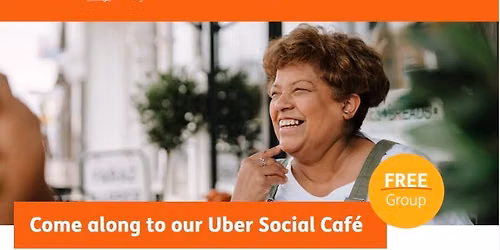 Uber Social Cafe by Age UK North Tyneside - Free Lunch and Transport!