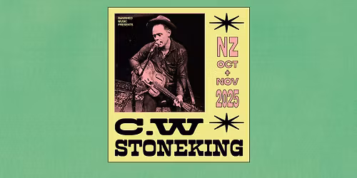 C.W Stoneking - Auckland - The Tuning Fork