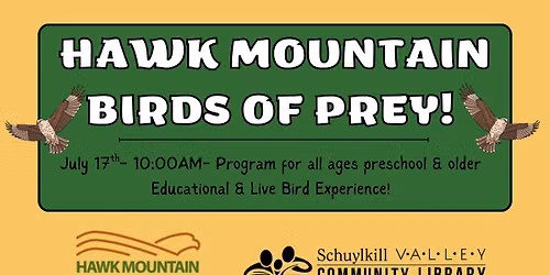 Hawk Mountain at SVCL- FREE Youth Event