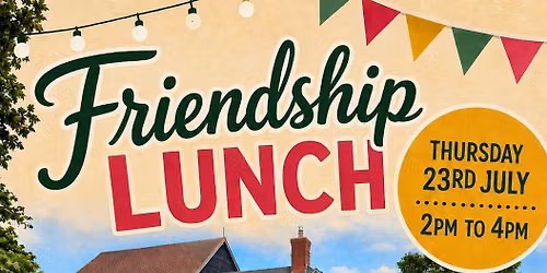 Friendship Lunch