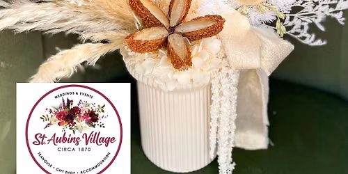 Christmas Dried Floral Arrangement Workshop 20th Dec \u2013 ST AUBINS