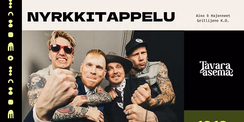 NYRKKITAPPELU, Aino & Hajonneet, Grillijono K.O. 10.10. | Tavara-asema
