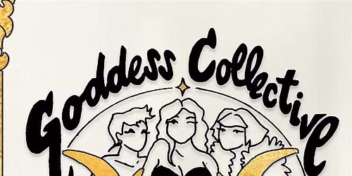 Goddess Collective Presents: Cocktail Cabaret