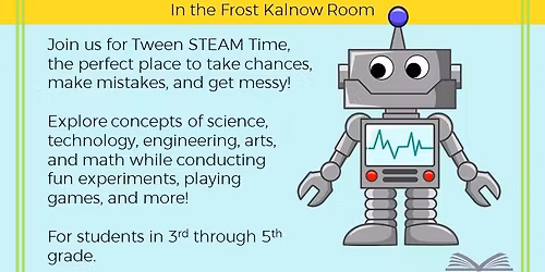 Tween STEAM Time