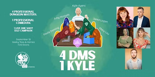 4 DMs 1 Kyle - A D&D One-Shot Comedy Show