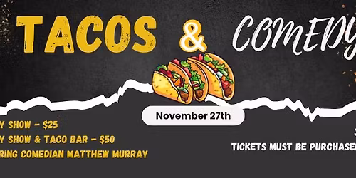 Tacos & Comedy