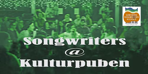 Songwriters @ Kulturpuben #3 - Emma Birgitte Ovlien, Bj\u00f8rn Nilsen + Open Mic